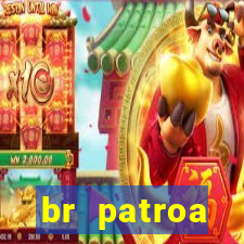 br patroa plataforma jogo online